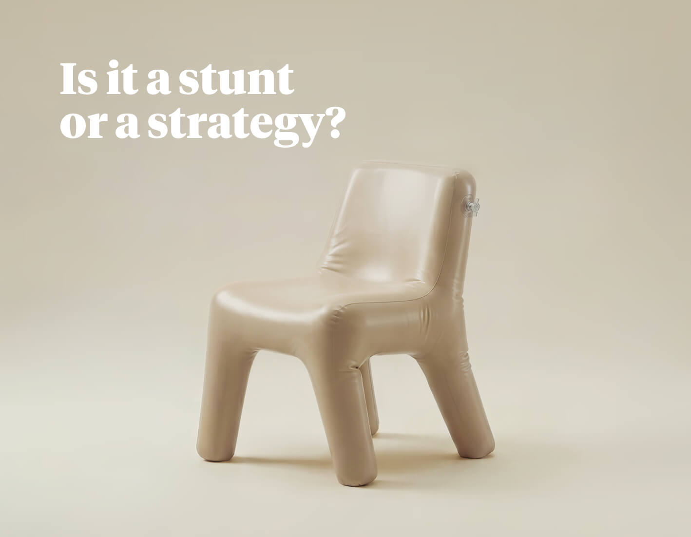 Is it a stunt or a strategy?